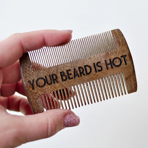 Sandalwood Beard Comb 'Your Beard Is Hot'