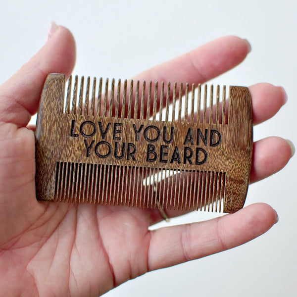 Sandalwood Beard Comb 'Love You and Your Beard'